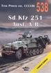Janusz Ledwoch - Tank Power VOL. CCLVIII 538. Sd Kfz 251 Ausf. A/B