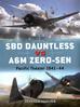 Nijboer Donald - SBD Dauntless vs A6M Zero-Sen. Pacific Theater 1941-44 