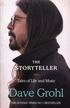 Grohl Dave - The Storyteller. Tales of Life and Music 