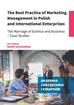 The Best Practice of Marketing Management in Polish and International Enterprises 