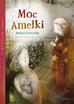 Gawryluk Barbara - Moc Amelki 