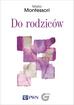 Montessori Maria - Do rodziców 