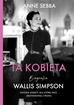 Anne Sebba, Anna Sak - Ta kobieta. Biografia Wallis Simpson w.2022