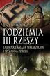 Rostkowski Jerzy - Podziemia III Rzeszy. Tajemnice Książa, Wałbrzycha i Szczawna-Zdroju 