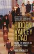 Kolker Robert - Hidden Valley Road. Inside the Mind of an American Family 