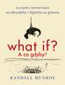 Randall Munroe, Sławomir Paruszewski - What if? A co gdyby?