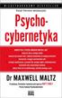 Maxwell Maltz - Psychocybernetyka