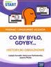praca zbiorowa - Pewny Start. Poznać i zrozumieć uczucia.Co by było