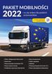 Pakiet mobilności 2022. Co się zmieni dla polskich przewoźników 