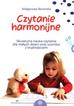 Barańska Małgorzata - Czytanie harmonijne z płytą CD. Skuteczna nauka czytania dla małych  dzieci oraz uczniów z trudnościami 