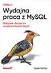 Nichter Daniel - Wydajna praca z MySQL. Efektywne i bezpieczne zarządzanie bazami danych 