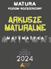 Tomasz Masłowski, Piotr Nodzyński, Elżbieta Słomińska, Anna Toruńska, Janina Zelek - Arkusze maturalne Matematyka Poziom rozszerzony Matura od 2023 roku 