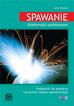 Jerzy Mizerski - Spawanie. Wiadomości podstawowe
