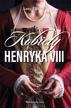 Amy Licence - Kobiety Henryka VIII