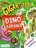 praca zbiorowa - Gigantozaur. Dino zabawa