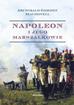 Archibald Gordon Macdonell - Napoleon i jego marszałkowie wyd.specjalne