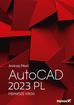Pikoń Andrzej - AutoCAD 2023 PL Pierwsze kroki 