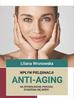 Wronowska Liliana - Wpływ pielęgnacji ANTI-AGING na spowolnienie procesu starzenia się skóry 