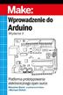Massimo Banzi, Michael Shiloh - Wprowadzenie do Arduino. Wydanie 2
