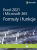 McFedries Paul - Excel 2021 i Microsoft 365 Formuły i funkcje 