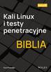 Khawaja Gus - Kali Linux i testy penetracyjne Biblia 