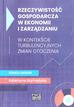 Katarzyna Szymańska - Rzeczywistość gospodarcza w ekonomii i zarządzaniu