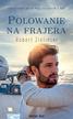 Robert Zieliński - Polowanie na frajera