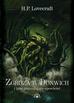 Howard Phillips Lovecraft - Zgroza w Dunwich i inne przerażające opowieści