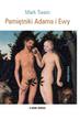 Mark Twain - Pamiętniki Adama i Ewy