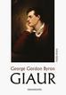 George Gordon Byron - Giaur