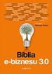 praca zbiorowa - Biblia e-biznesu 3.0