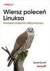 Barrett Daniel J. - Wiersz poleceń Linuksa. Rozwijanie umiejętności efektywnej pracy 