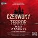 Max Czornyj - Czerwony terror audiobook