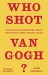 Turnbull Alan - Who Shot Van Gogh? 
