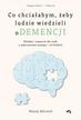 Wendy Mitchell - Co chciałabym, żeby ludzie wiedzieli o demencji