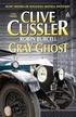 Cussler Clive, Burcell Robin - Gray Ghost