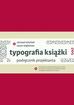 Michael Mitchell, Susan Wightman, Dorota Dziewońs - Typografia książki. Podręcznik projektanta