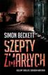 Simon Beckett - Szepty zmarłych
