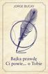 Jorge Bucay, Magdalena Olejnik - Bajka prawdę Ci powie o Tobie