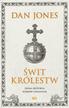 Dan Jones, Jakub Jedliński - Świt królestw. Jasna historia wieków ciemnych