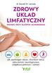 Gerald Lemole - Zdrowy układ limfatyczny