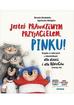 Urszula Młodnicka, Agnieszka Waligóra - Jesteś prawdziwym przyjacielem, Pinku!