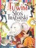 Julian Tuwim - Słoń Trąbalski i inne wiersze
