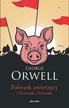 George Orwell - Folwark zwierzęcy