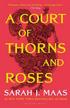 Maas Sarah J. - A Court of Thorns and Roses 