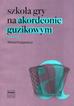 Kulpowicz Witold - Szkoła gry na akordeonie guzikowym 