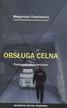 Obsługa celna – podręcznik dla praktyków