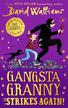 Walliam David - Gangsta Granny strikes again! 