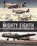 Nijboer Donald - The Mighty Eighth. Masters of the Air Over Europe 1942-45 