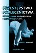 Przestępstwo poplecznictwa. Perspektywa normatywna i kryminologiczna